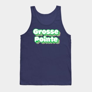 Grosse Pointe Tank Top